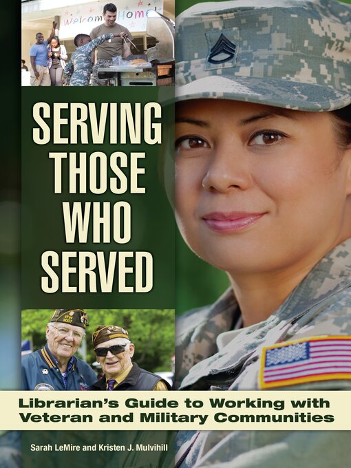 Title details for Serving Those Who Served by Sarah LeMire - Available